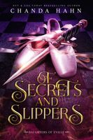 Of Secrets and Slippers