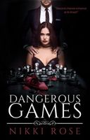 Dangerous Games