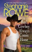 A Real Cowboy Always Comes Home
