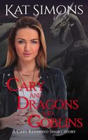 Cary and Dragons and Goblins