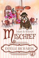 March Street Mischief