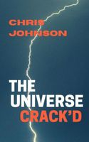 The Universe Crack'd