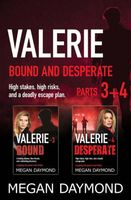 Valerie Bound and Desperate