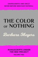 The Color of Nothing