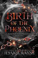 Birth of the Phoenix