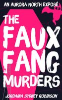 The Faux Fang Murders