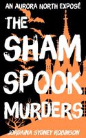 The Sham Spook Murders