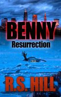 Cover of Benny: Resurrection by R.S. Hill