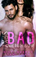 Sexy Bad Neighbor