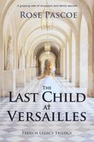The Last Child At Versailles