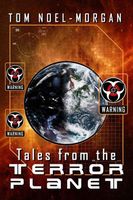 Cover of TALES from the TERROR PLANET by Tom Noel-Morgan