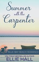Summer with the Carpenter