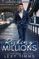 Risking Millions