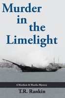 Cover of Murder in the Limelight by T.R. Rankin