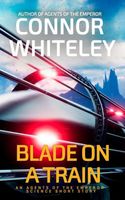Blade On A Train