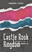 Cover of Castle Rock Kingdom by Andrew Boyd