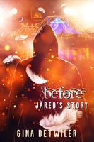 Before-Jared's Story