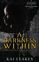 A Darkness Within