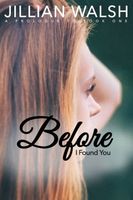 Before I Found You
