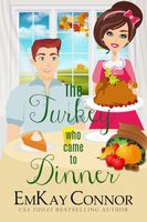 The Turkey Who Came to Dinner