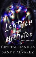 Leather and Mistletoe