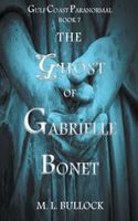 The Ghost of Gabrielle Bonet