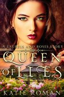 Cover of Queen of Lies by Katie Roman