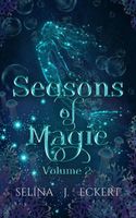 Seasons of Magic Volume 2