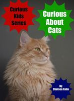 Cover of Curious About Cats by Chelsea Falin