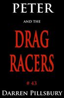 Peter And The Drag Racers