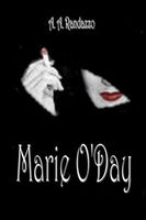 Cover of Marie O'Day by A.A. Randazzo
