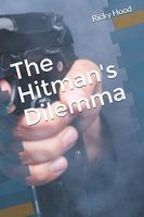The Hitman's Dilemma