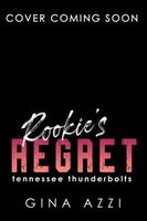 Rookie's Regret