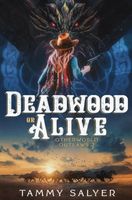 Deadwood or Alive: Otherworld Outlaws 2