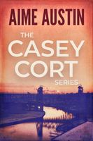 The Casey Cort Series: Volume Three