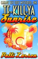 Te-Kill-Ya Sunrise