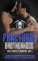 Fractured Brotherhood