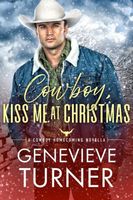 Cowboy, Kiss Me at Christmas