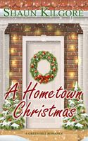 Cover of A Hometown Christmas by Shaun Kilgore