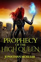 Prophecy of the High Queen