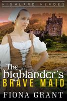 The Highlander's Brave Maid