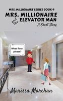 Mrs. Millionaire and the Elevator Man