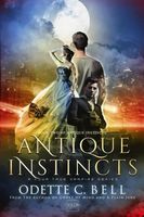 Antique Instincts Book Two
