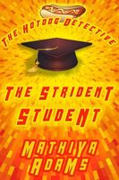 The Strident Student