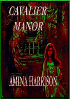 Cover of Cavalier Manor by Amina Delamere