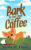 Bark Up And Smell The Coffee