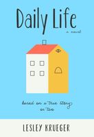 Cover of Daily Life by Lesley Krueger