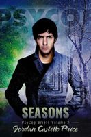 Seasons: PsyCop Briefs, Volume 2