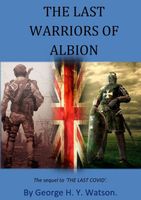 The Last Warriors of Albion
