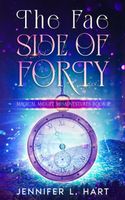 The Fae Side of Forty